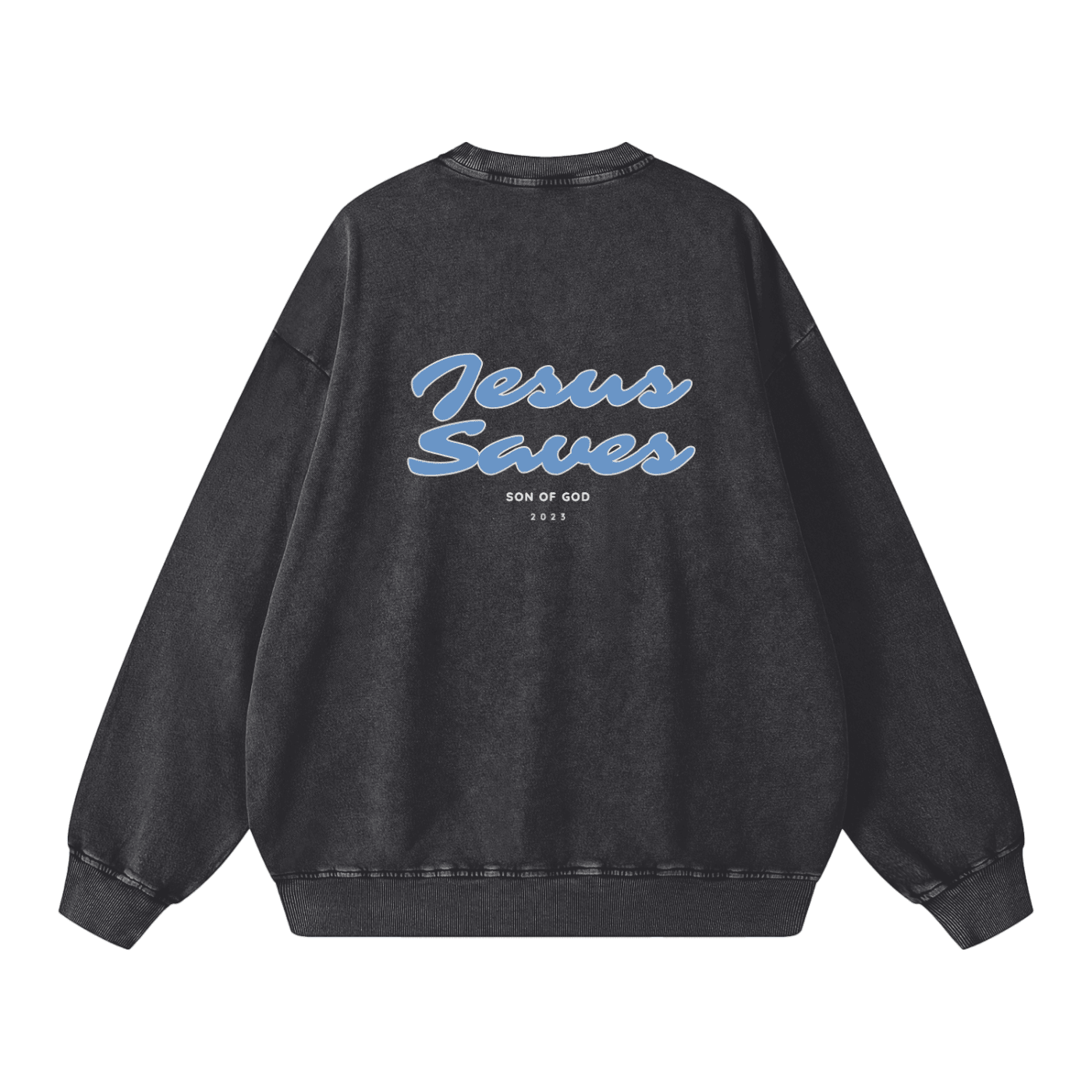 Snow Washed Oversized Sweatshirt - Son Of God